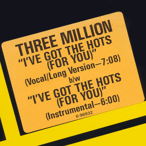 Three Million : I've Got The Hots (For You) (12", Promo)