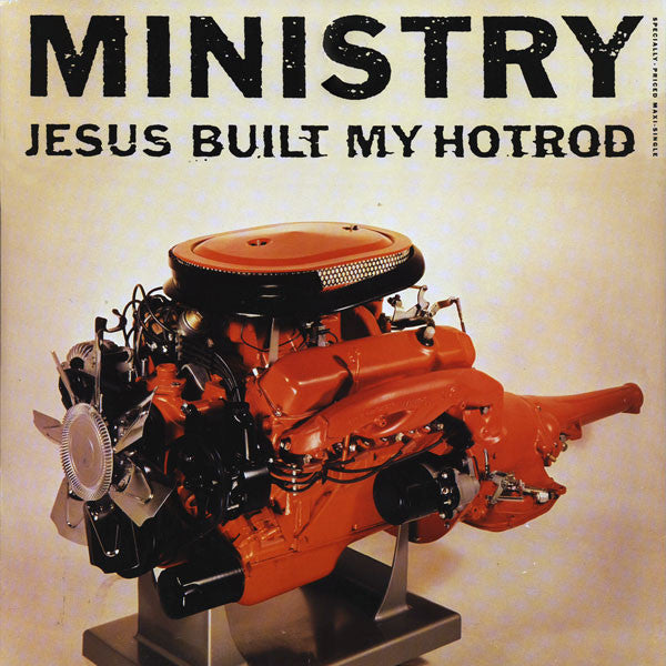 Ministry : Jesus Built My Hotrod (12", Maxi)