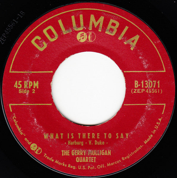 Gerry Mulligan Quartet : What Is There To Say? (7", EP)