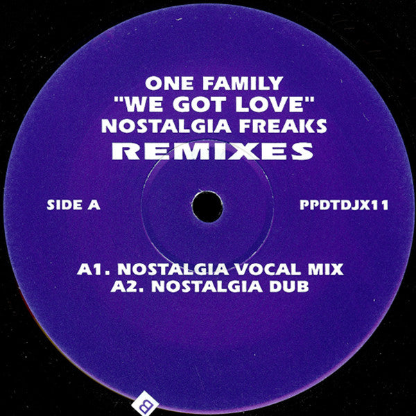 One Family : We Got Love (Remixes) (12")