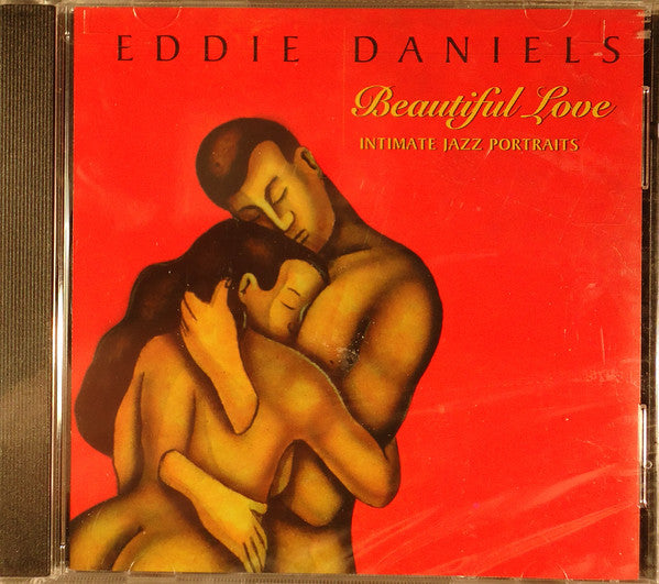Eddie Daniels : Beautiful Love (Intimate Jazz Portraits) (CD, Album)