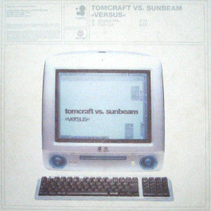 Tomcraft Vs. Sunbeam : Versus (12")