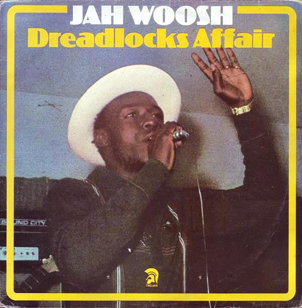 Jah Woosh : Dreadlocks Affair (LP, Album)