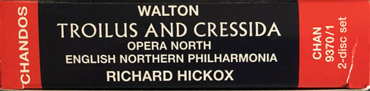 Sir William Walton - Opera North, Richard Hickox, Judith Howarth, Arthur Davies, Alan Opie, Nigel Robson, Clive Bayley, Yvonne Howard - Troilus and Cressida vinyl record, 2xCD (Near Mint (NM or M-)) | Lulo Records
