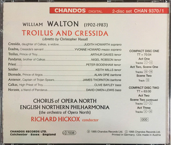 Sir William Walton - Opera North, Richard Hickox, Judith Howarth, Arthur Davies, Alan Opie, Nigel Robson, Clive Bayley, Yvonne Howard : Troilus and Cressida (2xCD, Album + Box, Sli)