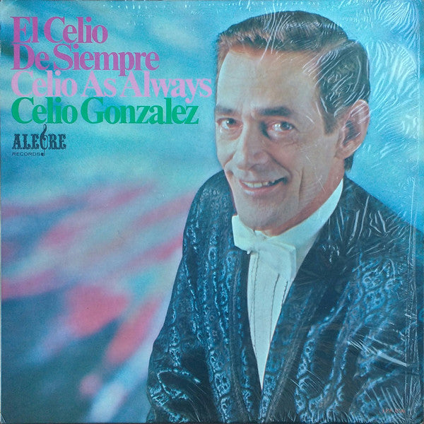 Celio González : El Celio De Siempre (LP, Album, Mono)
