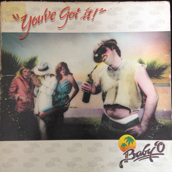 Baby'O : "You've Got It!" (LP, Album)