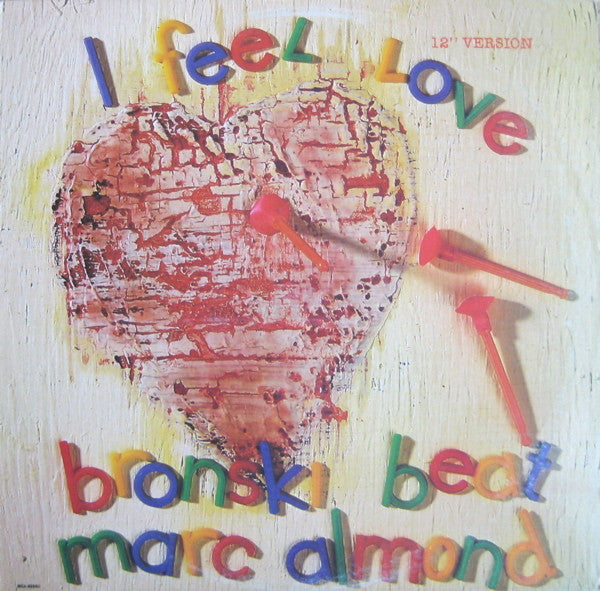 Bronski Beat, Marc Almond : I Feel Love (12" Version) (12", Glo)