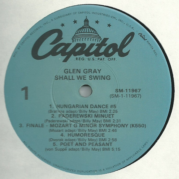 Glen Gray & The Casa Loma Orchestra : Shall We Swing? (LP, Album, RE)