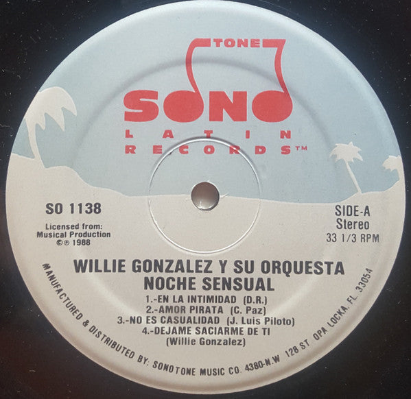 Willie Gonzalez Y Su Noche Sensual Orquesta : El Original Y Unico... (LP, Album)