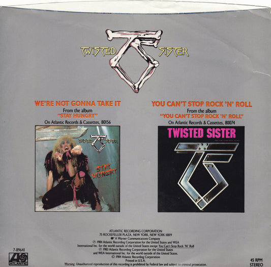 Twisted Sister : We're Not Gonna Take It (7", Single, SP)