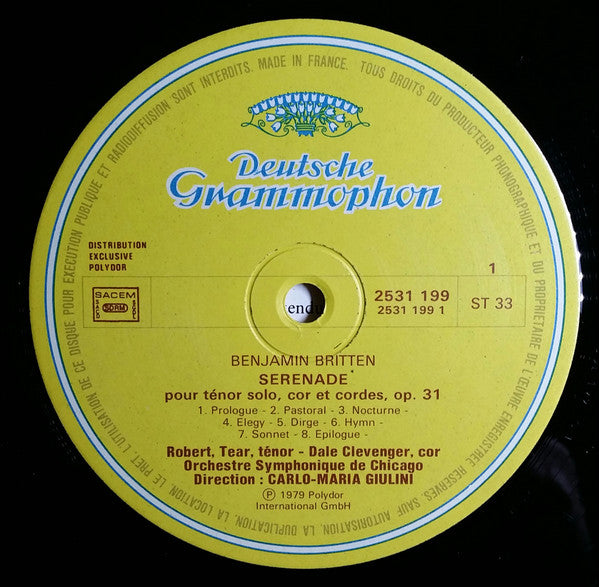 Benjamin Britten - Robert Tear · Dale Clevenger, Chicago Symphony Orchestra · Philharmonia Orchestra, Carlo Maria Giulini : Sérénade Pour Ténor, Cor Et Cordes / Les Illuminations (LP, Album, Comp)