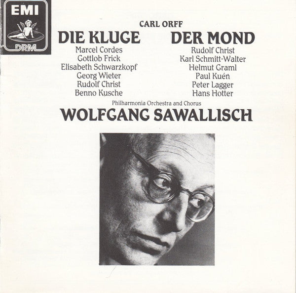 Carl Orff - Philharmonia Orchestra And Philharmonia Chorus, Wolfgang Sawallisch : Die Kluge | Der Mond (2xCD, Album, RE, RM)