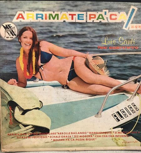 Luis Santi Y Su Conjunto : Arrimate Pa'Ca (LP, Album)