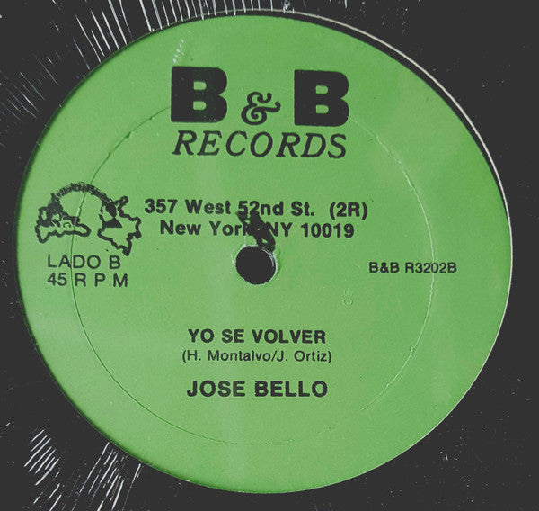 Jose Bello : Todo Por Ella / Yo Se Volver (12")