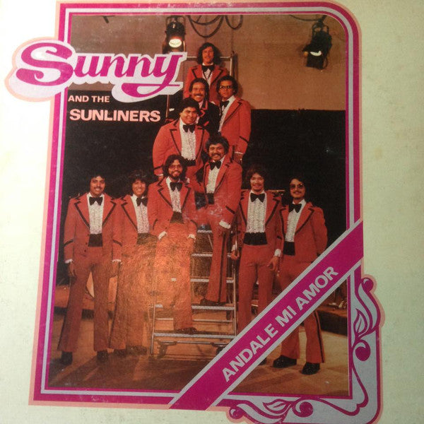 Sunny & The Sunliners : Andale Mi Amor (LP, Album)