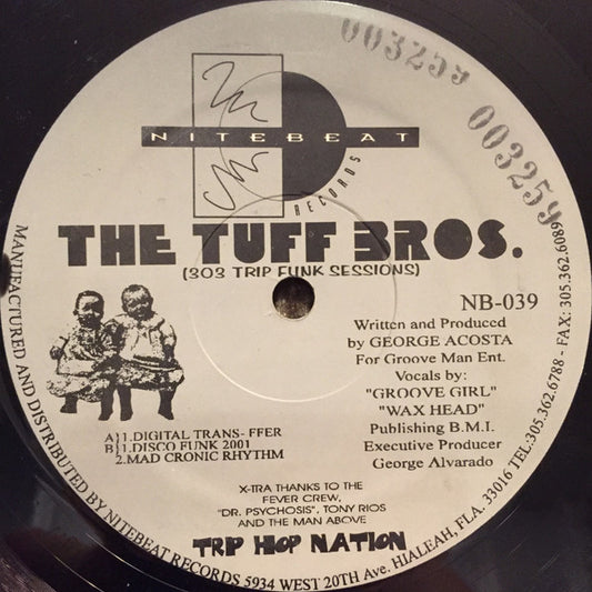 The Tuff Bros. : 303 Trip Funk Sessions (12")