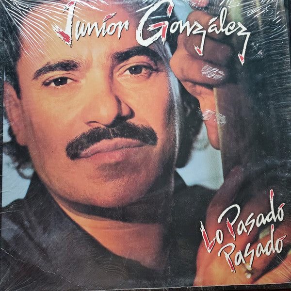 Junior Gonzalez : Lo Pasado Pasado (LP)