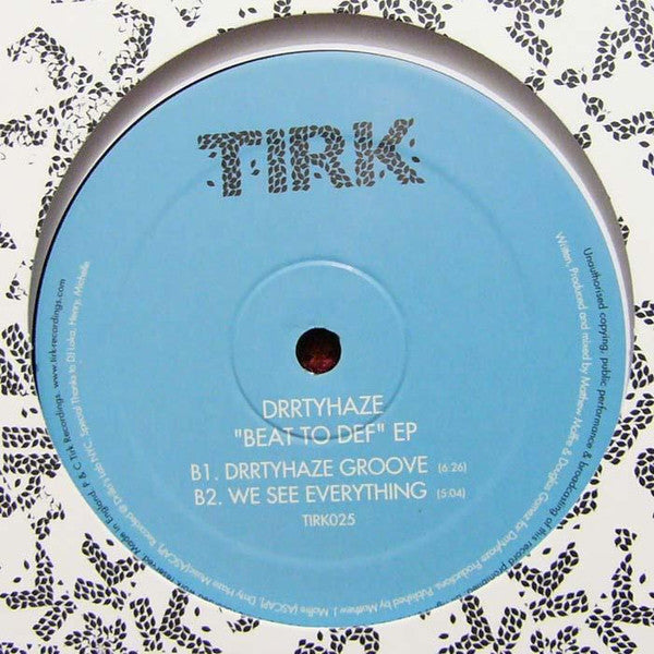 Drrtyhaze : Beat To Def EP (12", EP)