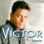 Victor Manuelle : Ironias (CD, Album)