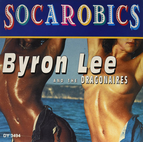 Byron Lee And The Dragonaires : Socarobics (LP, Album)