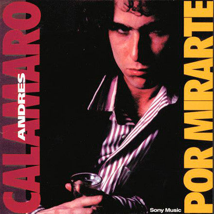 Andrés Calamaro : Por Mirarte (LP, Album, RE)
