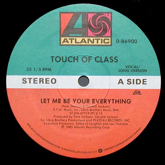Touch Of Class : Let Me Be Your Everything (12")