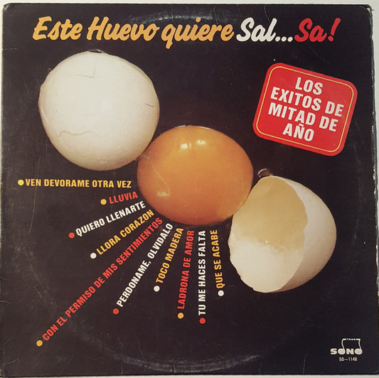 Various : Este Huevo Quire Sal...Sa! Los Exitos De Mitad De Año (LP, Comp)