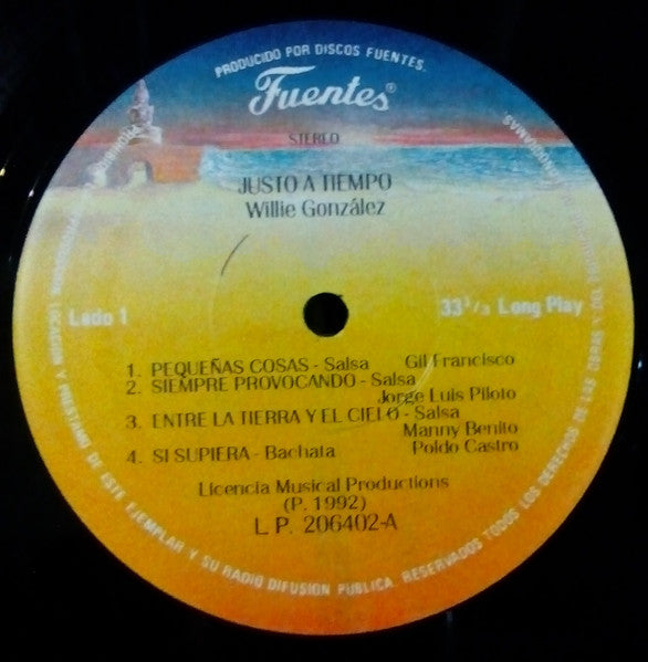 Willie Gonzalez : Justo A Tiempo (LP, Album)