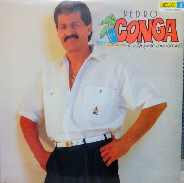 Pedro Conga Y Su Orquesta Internacional : Pedro Conga Y Su Orquesta Internacional (LP, Album)