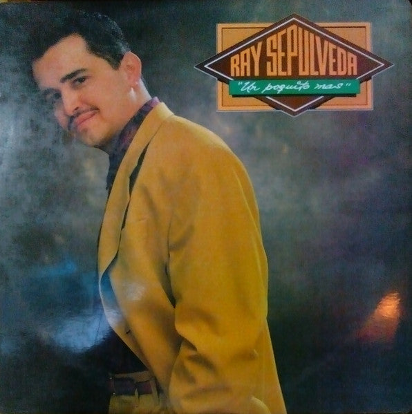 Ray Sepúlveda : Un Poquito Mas (LP, Album)