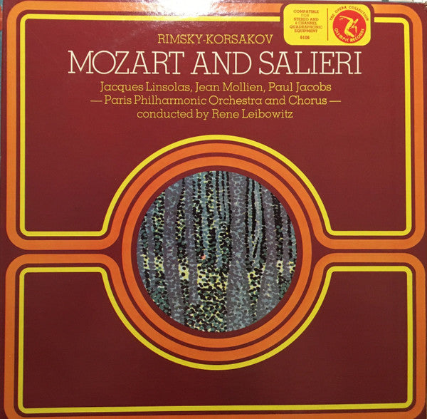 Nikolai Rimsky-Korsakov, Jacques Linsolas, Jean Mollien, Paul Jacobs (3), Orchestre Philharmonique De Paris (2) And Chœur Philharmonique De Paris Conducted By René Leibowitz : Mozart And Salieri (LP, Album, Quad)