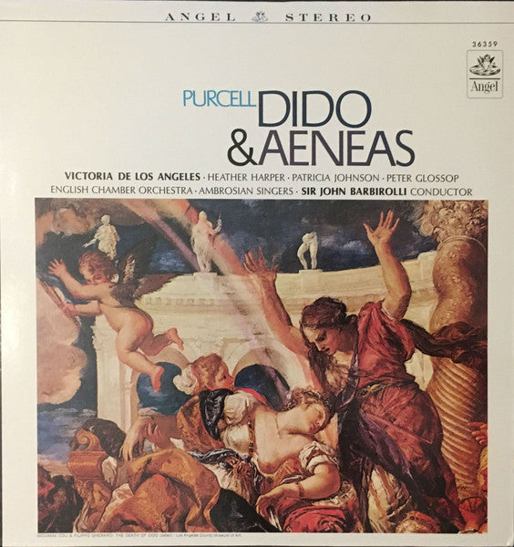 Henry Purcell : Victoria De Los Angeles, Peter Glossop, Heather Harper, Patricia Johnson (3), Elizabeth Robson, Clare Walmesley, Sybil Michelow, Robert Tear, The Ambrosian Singers, English Chamber Orchestra, Raymond Leppard, Sir John Barbirolli : Dido And Aeneas (LP, Album, RE)