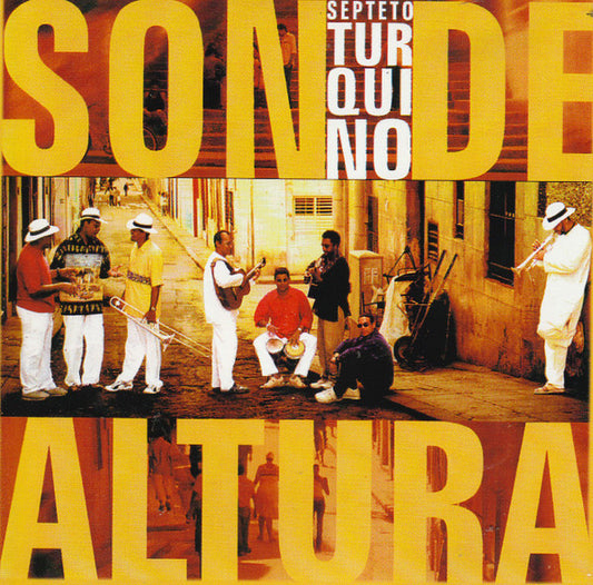 Septeto Turquino : Son De Altura (CD, Album)