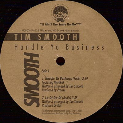 Tim Smooth : Handle Yo Business (12")