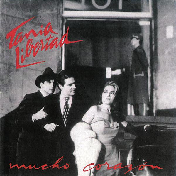 Tania Libertad : Mucho Corazón (LP, Album)