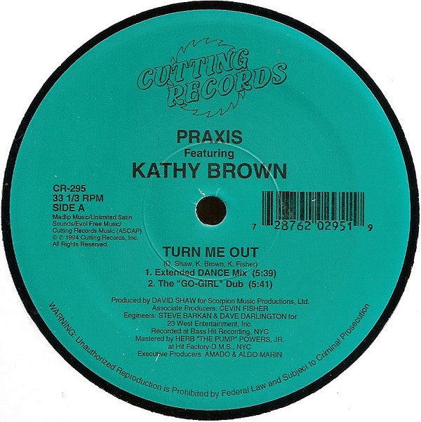 Praxis (2) Featuring Kathy Brown : Turn Me Out (12")