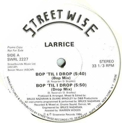 Larrice : Bop 'Til I Drop (12", Promo)