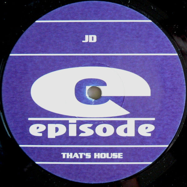 JD (74) : That's House (12")