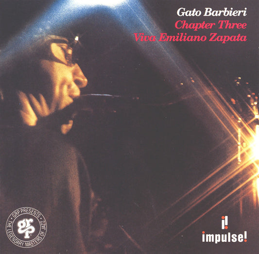 Gato Barbieri : Chapter Three - Viva Emiliano Zapata (CD, Album, RE)
