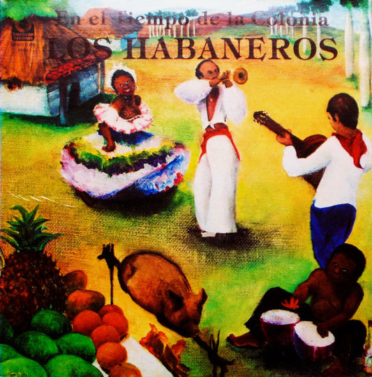 El Grupo Habanero De Curacao : En El Tiempo De La Colonia (LP, Album)