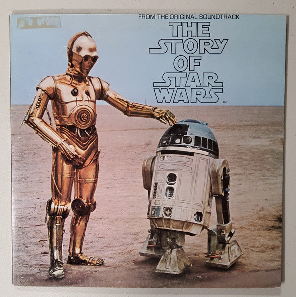The Original Star Wars Cast With Narration By Roscoe Lee Brown : The Story Of Star Wars (LP, Album, Pit)