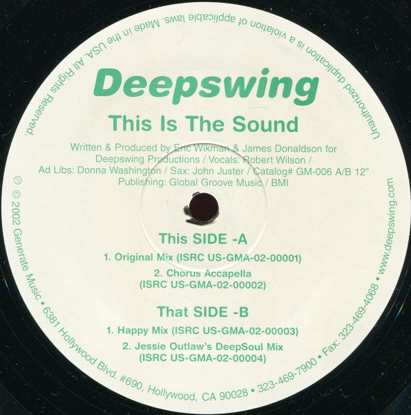 Deepswing* : This Is The Sound (12")