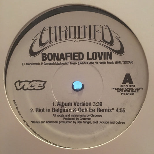 Chromeo : Bonafied Lovin (12", Promo)