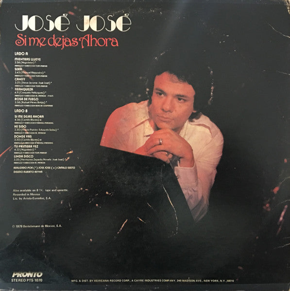 José José : Si Me Dejas Ahora (LP, Album)
