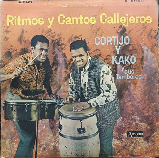 Cortijo Y Kako Y Sus Tambores : Ritmos Y Cantos Callejeros (LP, Album)