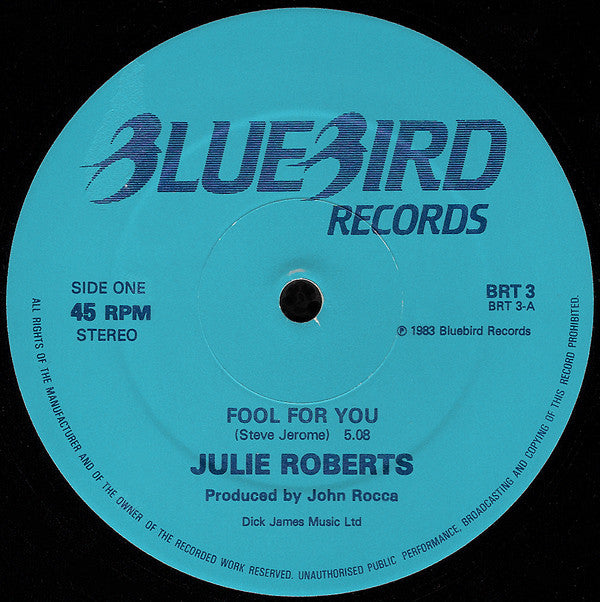 Julie Roberts* : Fool For You c/w It's Been A Long Long Time (12")