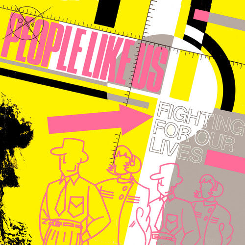 People Like Us (2) : Fighting For Our Lives (12")