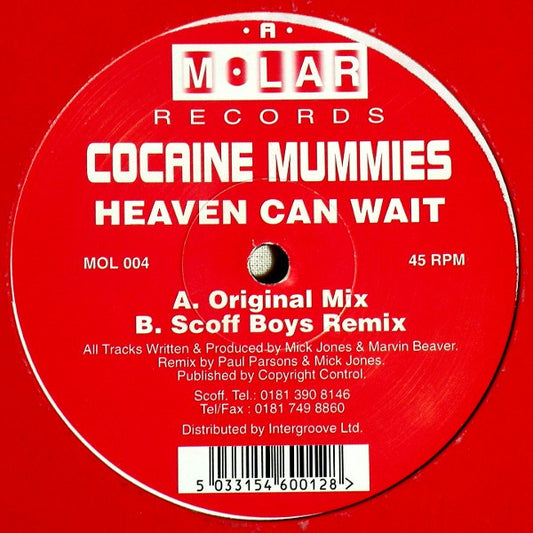 Cocaine Mummies : Heaven Can Wait (12")