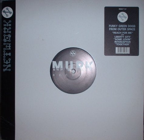 Funky Green Dogs / Liberty City / Interceptor : Reach For Me / Some Lovin' / Together (12")